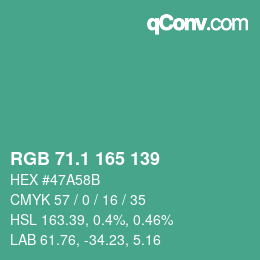カラーコード: RGB 71.1 165 139 | qconv.com