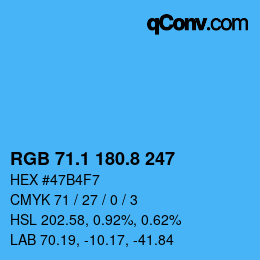 カラーコード: RGB 71.1 180.8 247 | qconv.com