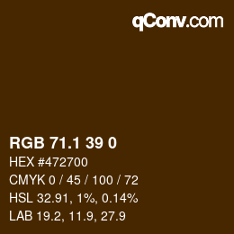 Color code: RGB 71.1 39 0 | qconv.com
