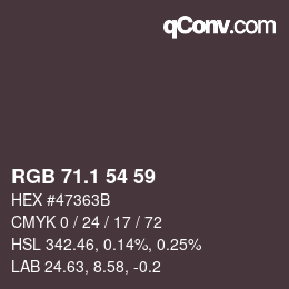 カラーコード: RGB 71.1 54 59 | qconv.com