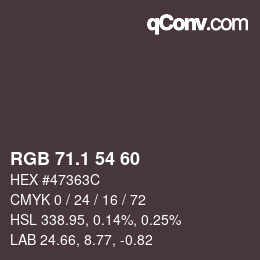 カラーコード: RGB 71.1 54 60 | qconv.com