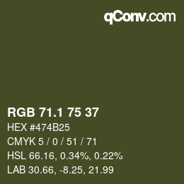 カラーコード: RGB 71.1 75 37 | qconv.com