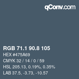 カラーコード: RGB 71.1 90.8 105 | qconv.com