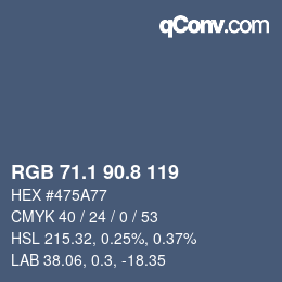 カラーコード: RGB 71.1 90.8 119 | qconv.com