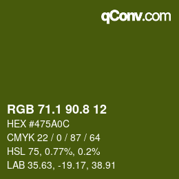 カラーコード: RGB 71.1 90.8 12 | qconv.com
