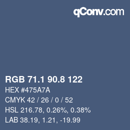 カラーコード: RGB 71.1 90.8 122 | qconv.com