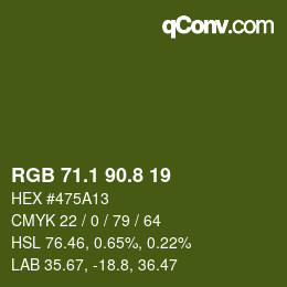 カラーコード: RGB 71.1 90.8 19 | qconv.com