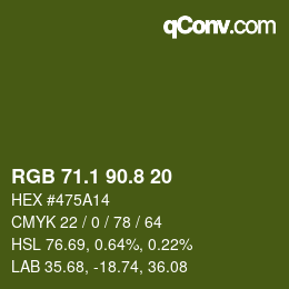 カラーコード: RGB 71.1 90.8 20 | qconv.com