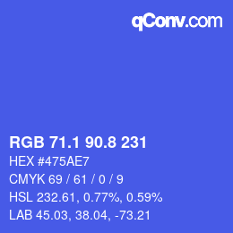 カラーコード: RGB 71.1 90.8 231 | qconv.com