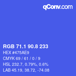 カラーコード: RGB 71.1 90.8 233 | qconv.com