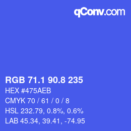カラーコード: RGB 71.1 90.8 235 | qconv.com