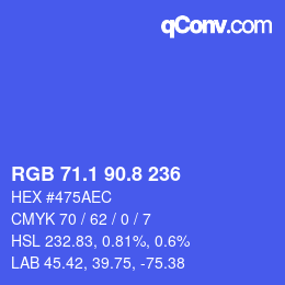 カラーコード: RGB 71.1 90.8 236 | qconv.com