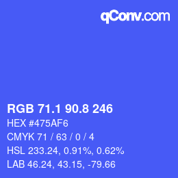 カラーコード: RGB 71.1 90.8 246 | qconv.com