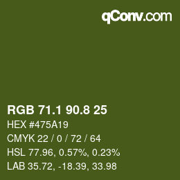 カラーコード: RGB 71.1 90.8 25 | qconv.com