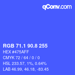 カラーコード: RGB 71.1 90.8 255 | qconv.com
