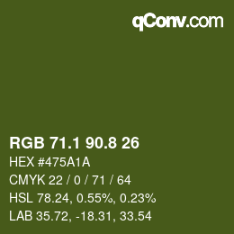 カラーコード: RGB 71.1 90.8 26 | qconv.com