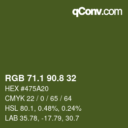 カラーコード: RGB 71.1 90.8 32 | qconv.com