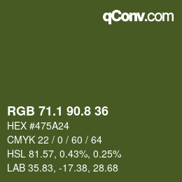 カラーコード: RGB 71.1 90.8 36 | qconv.com