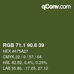 カラーコード: RGB 71.1 90.8 39 | qconv.com