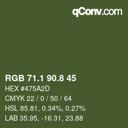 カラーコード: RGB 71.1 90.8 45 | qconv.com