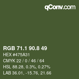 カラーコード: RGB 71.1 90.8 49 | qconv.com
