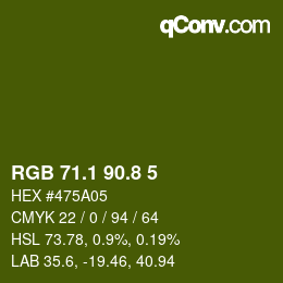カラーコード: RGB 71.1 90.8 5 | qconv.com