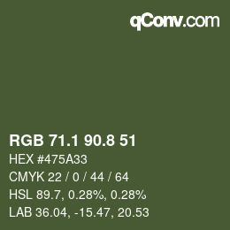 カラーコード: RGB 71.1 90.8 51 | qconv.com