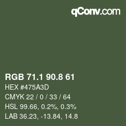 カラーコード: RGB 71.1 90.8 61 | qconv.com