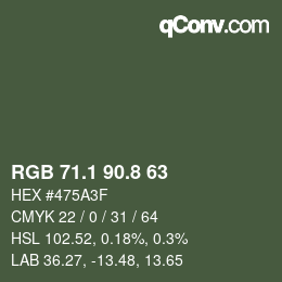 カラーコード: RGB 71.1 90.8 63 | qconv.com