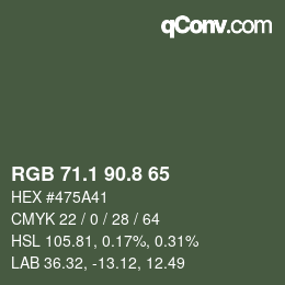 カラーコード: RGB 71.1 90.8 65 | qconv.com