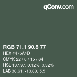 Color code: RGB 71.1 90.8 77 | qconv.com