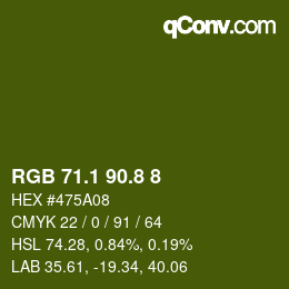 カラーコード: RGB 71.1 90.8 8 | qconv.com