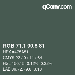 Color code: RGB 71.1 90.8 81 | qconv.com