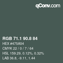 Color code: RGB 71.1 90.8 84 | qconv.com