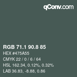 カラーコード: RGB 71.1 90.8 85 | qconv.com