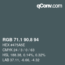Color code: RGB 71.1 90.8 94 | qconv.com