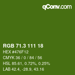 カラーコード: RGB 71.3 111 18 | qconv.com