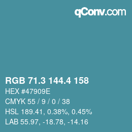 カラーコード: RGB 71.3 144.4 158 | qconv.com