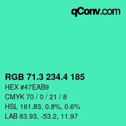 カラーコード: RGB 71.3 234.4 185 | qconv.com