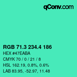 カラーコード: RGB 71.3 234.4 186 | qconv.com