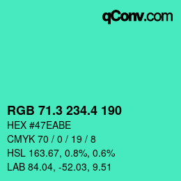 カラーコード: RGB 71.3 234.4 190 | qconv.com