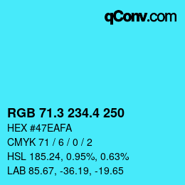 カラーコード: RGB 71.3 234.4 250 | qconv.com