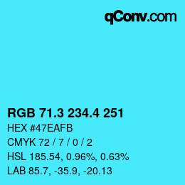 カラーコード: RGB 71.3 234.4 251 | qconv.com