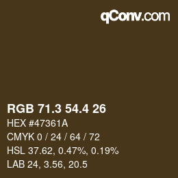 カラーコード: RGB 71.3 54.4 26 | qconv.com