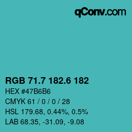 カラーコード: RGB 71.7 182.6 182 | qconv.com