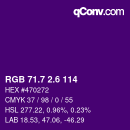 カラーコード: RGB 71.7 2.6 114 | qconv.com