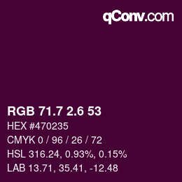 カラーコード: RGB 71.7 2.6 53 | qconv.com