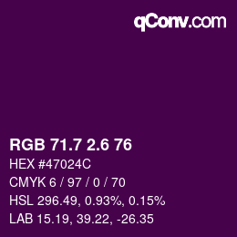 カラーコード: RGB 71.7 2.6 76 | qconv.com