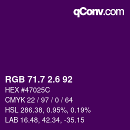 カラーコード: RGB 71.7 2.6 92 | qconv.com