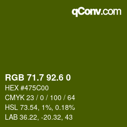 カラーコード: RGB 71.7 92.6 0 | qconv.com